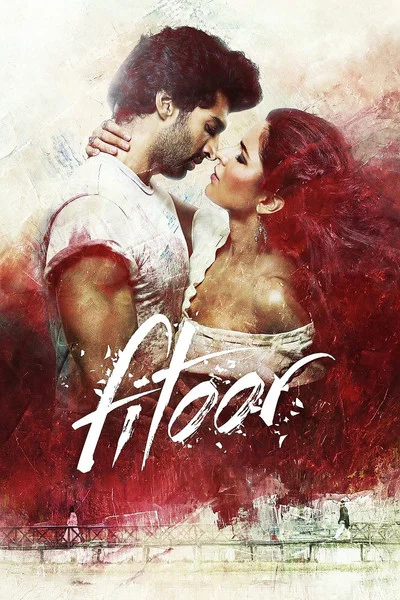 Fitoor (2016) BluRay [Hindi DD5.1] 1080p 720p & 480p [x264/HEVC] | Full Movie