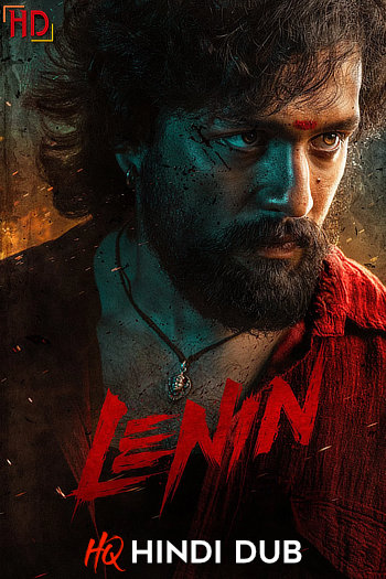 Lenin (2026) [Hindi – HQ/Studio Dub] DS4K WEB-DL 4K 1080p 720p 480p [x264/HEVC] HD | Full Movie [Without-ADs]