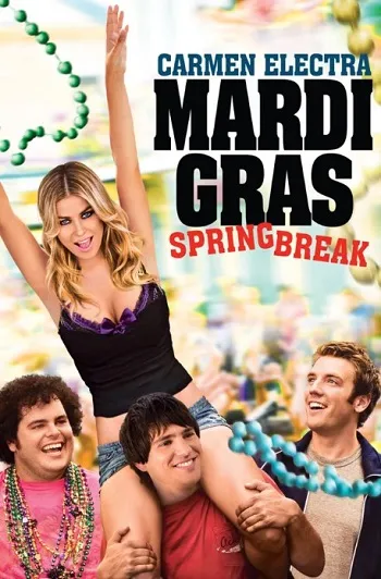 Mardi Gras: Spring Break (2011) WEB-DL [Hindi (DD5.1) & English] 1080p 720p & 480p Dual Audio [x264/ESubs] | Full Movie