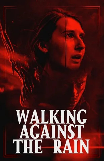 Walking Against the Rain (2022) WEB-DL [Hindi (DD2.0) & English] 1080p 720p & 480p Dual Audio [x264/ESubs] | Full Movie