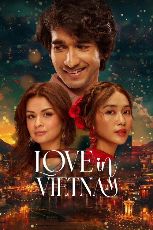 Love in Vietnam (2025) WEB-DL [Hindi DD5.1] 1080p 720p & 480p [x264/HEVC] | Full Movie