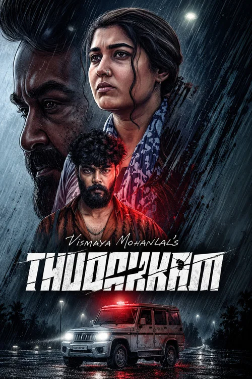 Thudakkam (2026) DS4K WEB-DL [Hindi (DD5.1) & Malayalam] 4K 1080p 720p & 480p Dual Audio [x264/10Bit-HEVC] | Full Movie