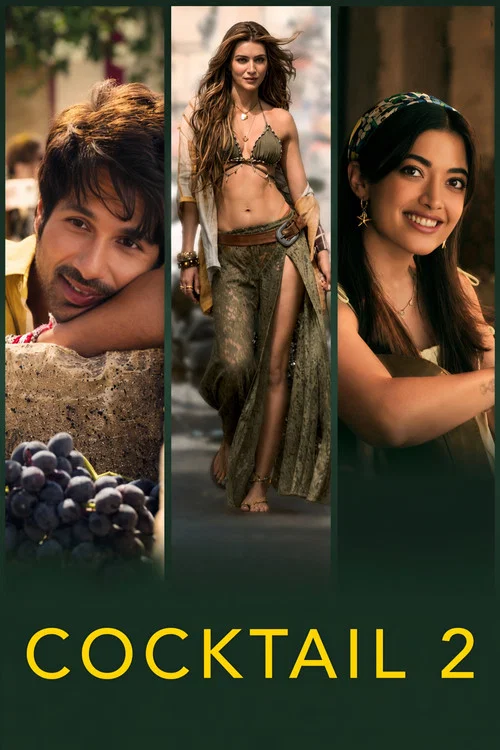 Cocktail 2 (2026) DS4K WEB-DL [Hindi DD5.1] 4K 1080p 720p & 480p [x264/10Bit-HEVC] | Full Movie