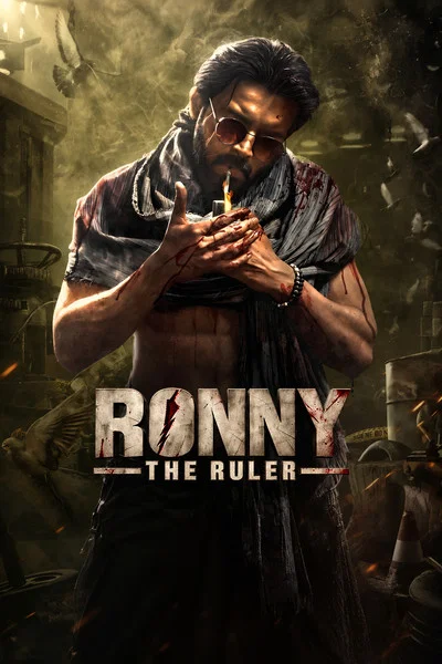 Rony – The Ruler (2024) UNCUT WEB-DL [Hindi (DD2.0) & Kannada] 4K 1080p 720p & 480p Dual Audio [x264/ESubs] | Full Movie