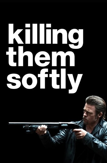 Killing Them Softly (2012) BluRay [Hindi (DD5.1) & English] 1080p 720p & 480p Dual Audio [x264] | Full Movie